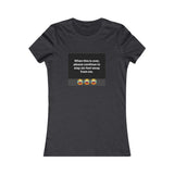 A&N Logo - 6 Feet - Women's Favorite Tee - 11 Colors Available