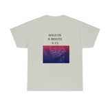 STP Hold On Unisex Heavy Cotton Tee - 12 Colors Available